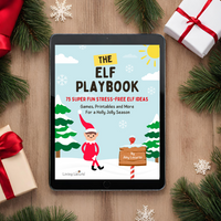 The Elf Playbook - 75 Stress-Free Elf Ideas